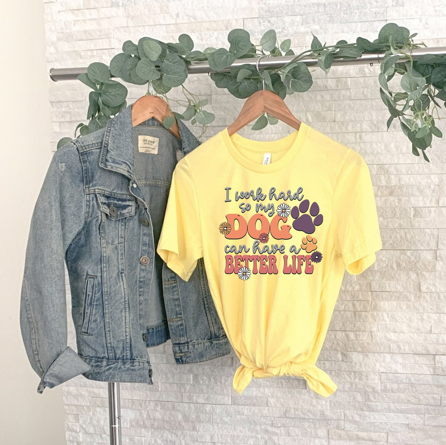 I Work Hard For My Dog Unisex T-shirt