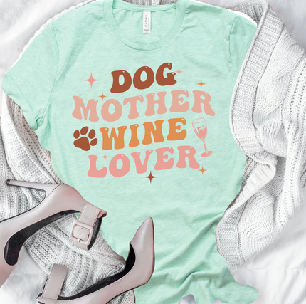 Dog Mother Wine Lover Unisex T-shirt