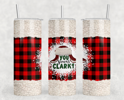 You Serious Clark 20oz Skinny Tumbler