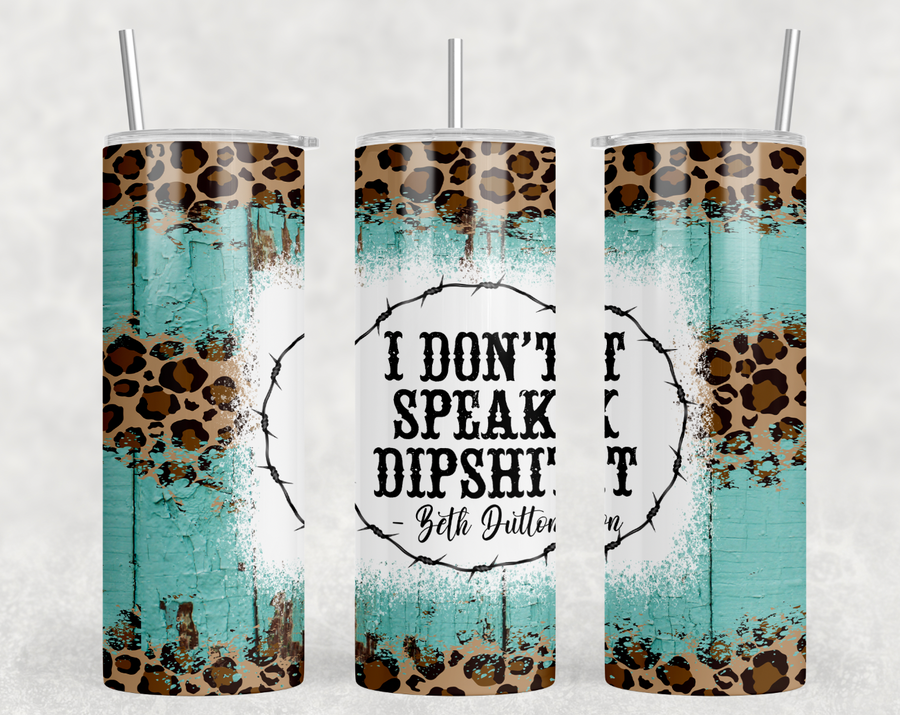 Beth Dutton 20oz Skinny Tumbler