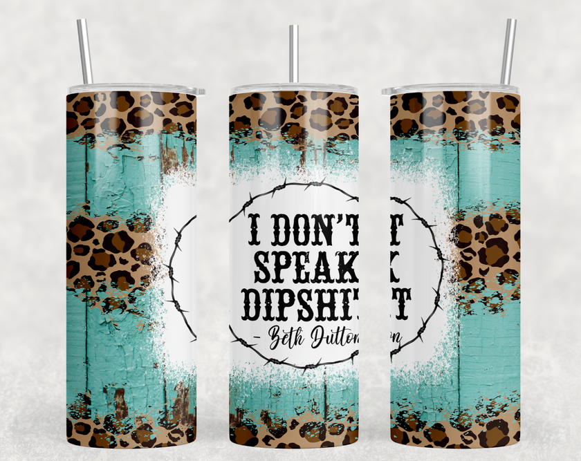 Beth Dutton 20oz Skinny Tumbler