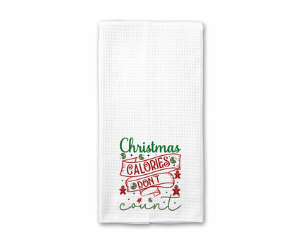 Christmas Calories Don't Count Kitchen Towel