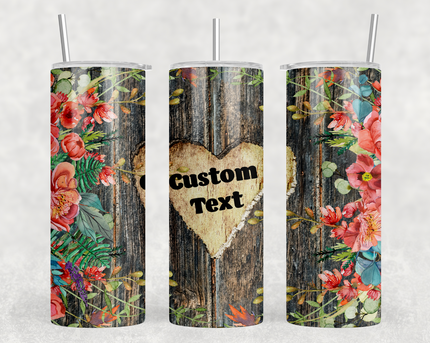 Custom Heart 20oz Skinny Tumbler
