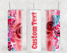 Custom Pink Rose 20oz Skinny Tumbler