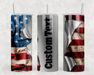 Custom Flag 20oz Skinny Tumbler