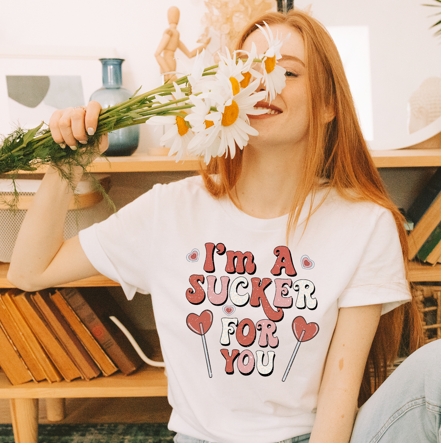 I'm A Sucker For You Unisex T-shirt