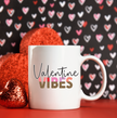 Valentine Vibes 15oz Mug
