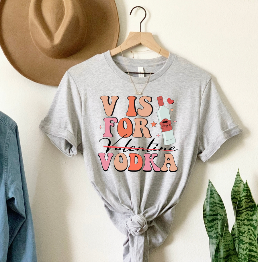 V Is For Vodka Unisex T-shirt