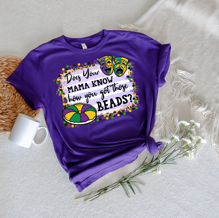 Does Your Mama Know Unisex T-shirt