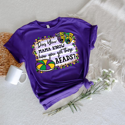 Does Your Mama Know Unisex T-shirt
