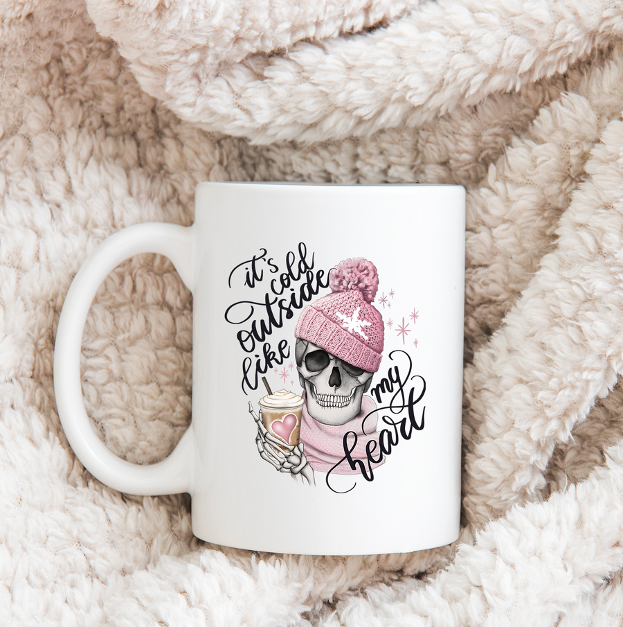 It's Cold Outside Like My Heart 15oz Mug