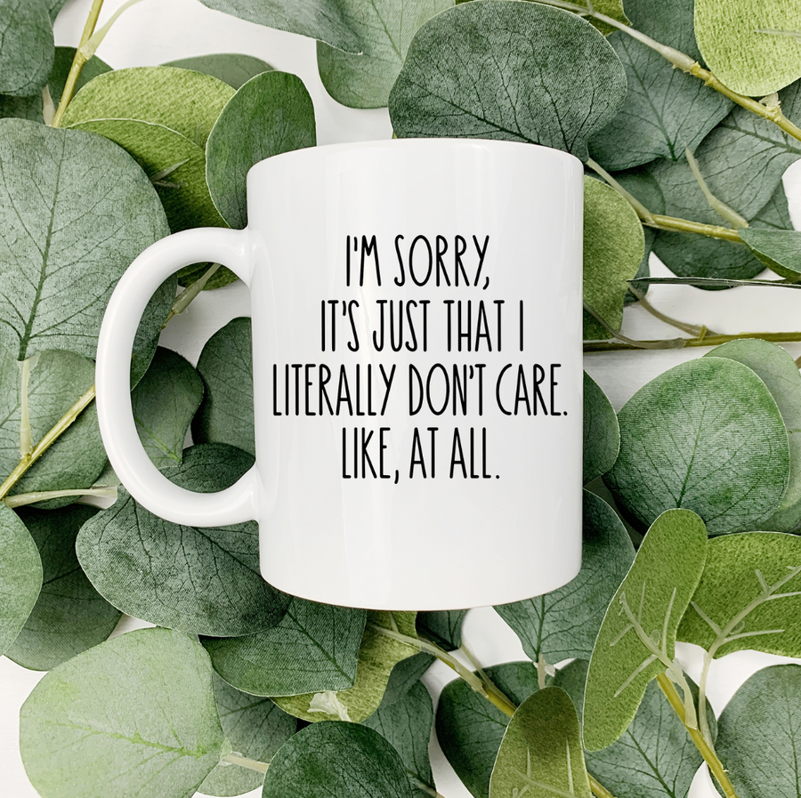 I Literally Don't Care 15oz Mug