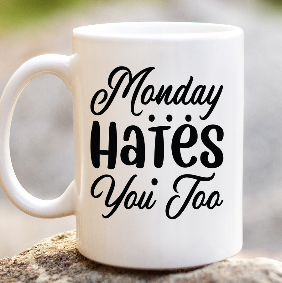 Monday Hates You Too 15oz Mug
