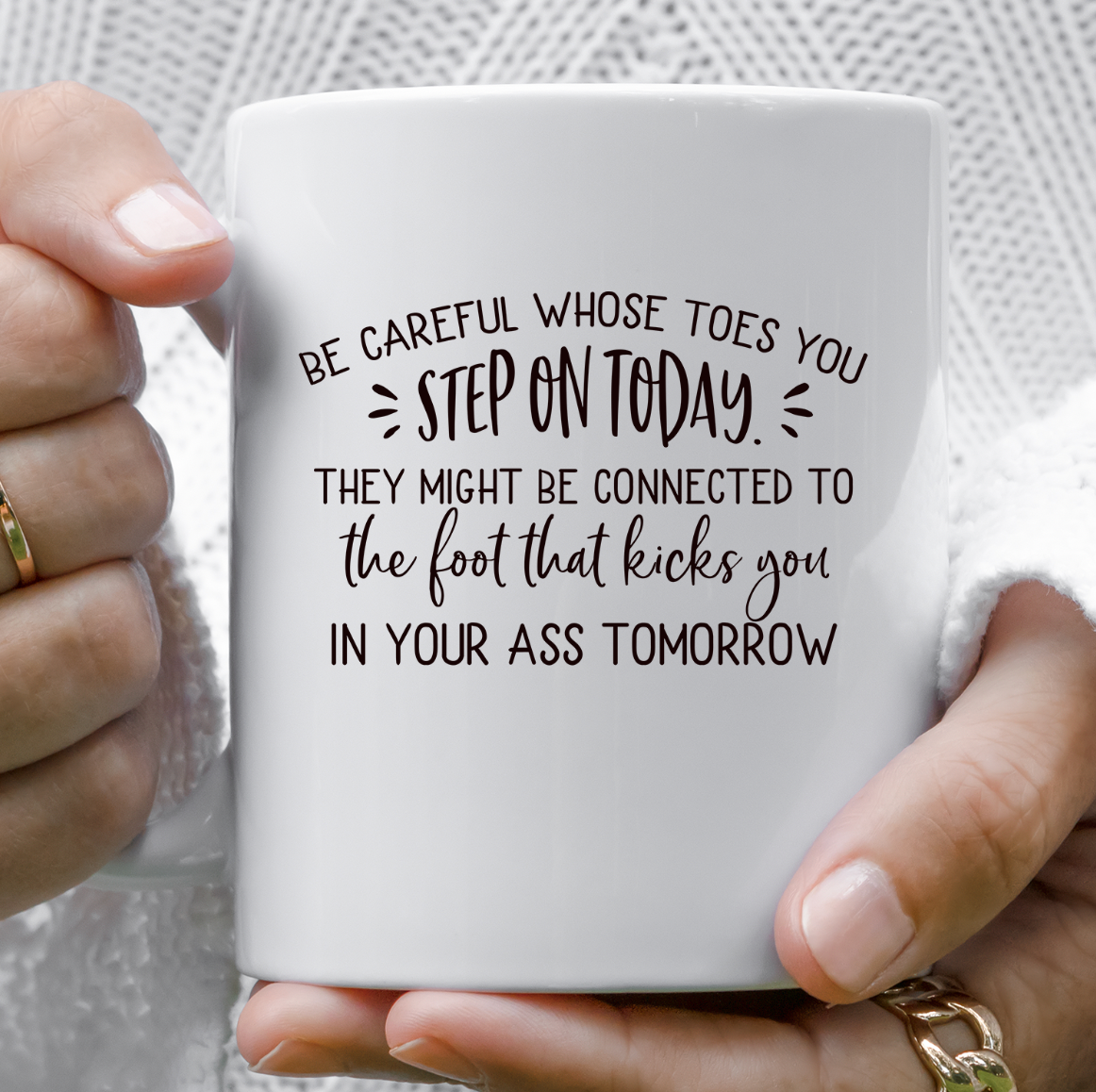 Step On Today 15oz Mug