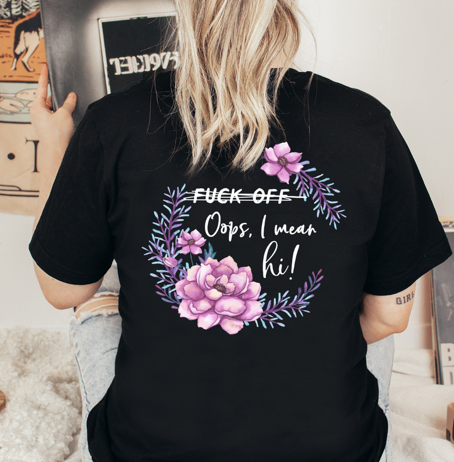 Oops I Mean Hi Unisex T-shirt