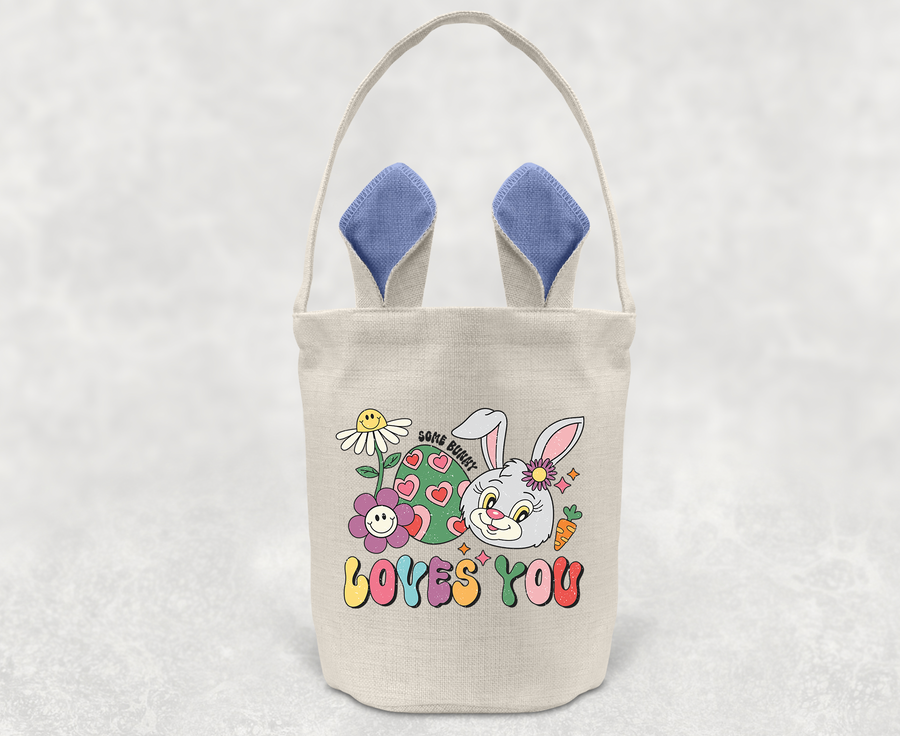 Some Bunny Loves You - Easter Basket