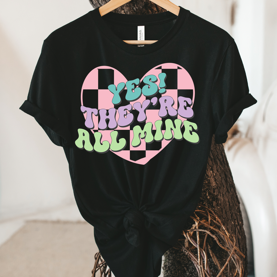 Yes They're All Mine Unisex T-shirt