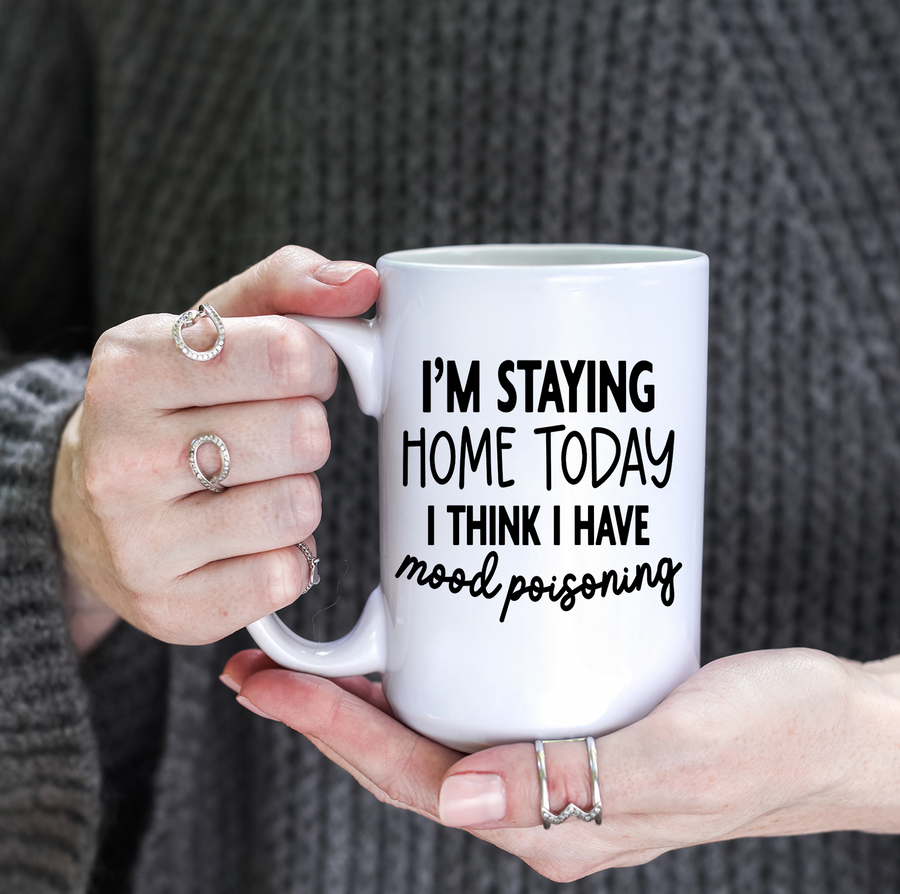 Mood Poisoning 15oz Mug
