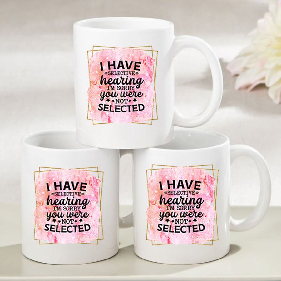 Selective Hearing 15oz Mug