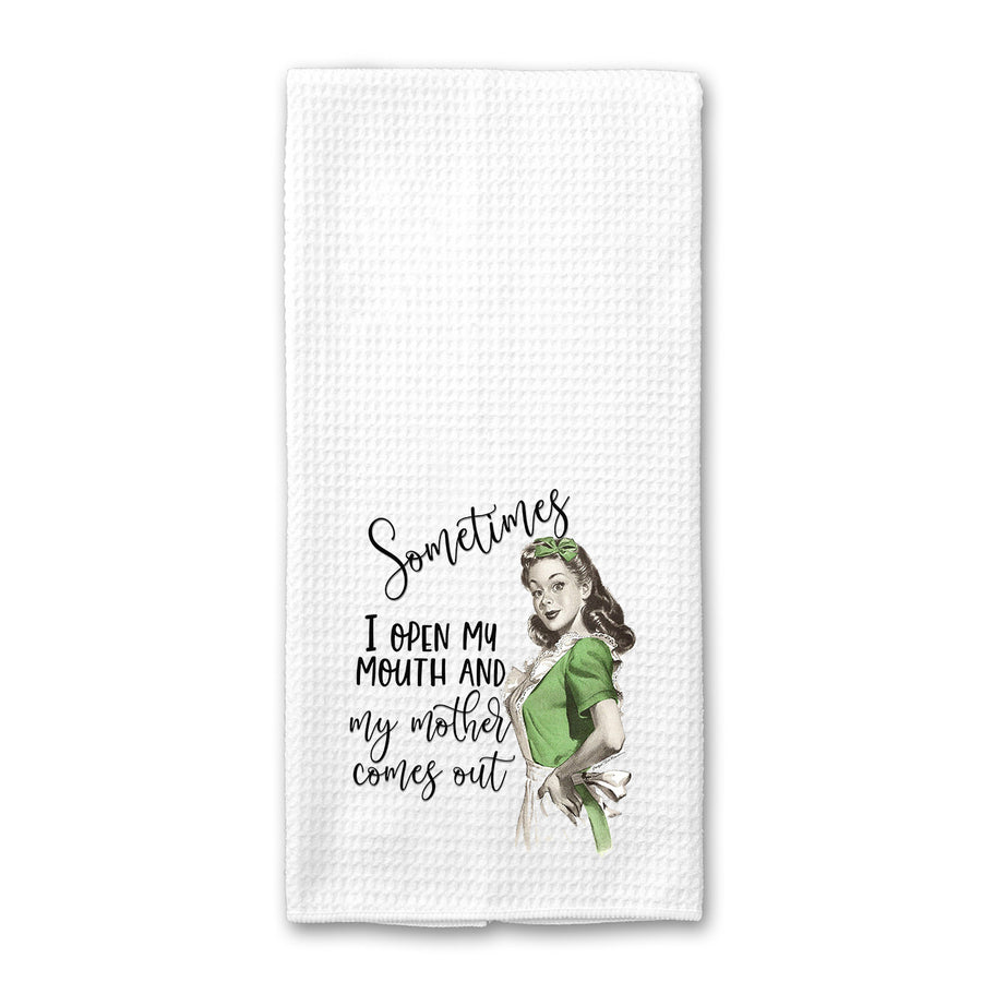 Sometimes I Open My Mouth Kitchen Towel
