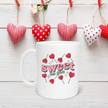 Sweet On You 15oz Mug