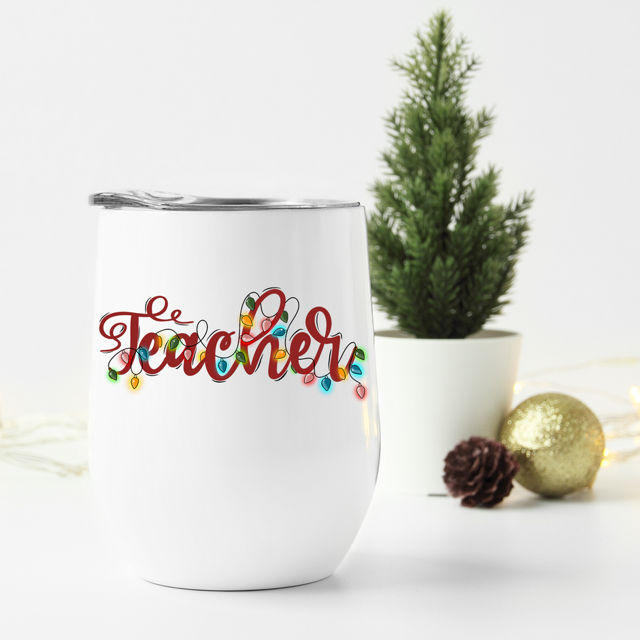 Teacher Christmas Lights Wine Tumbler