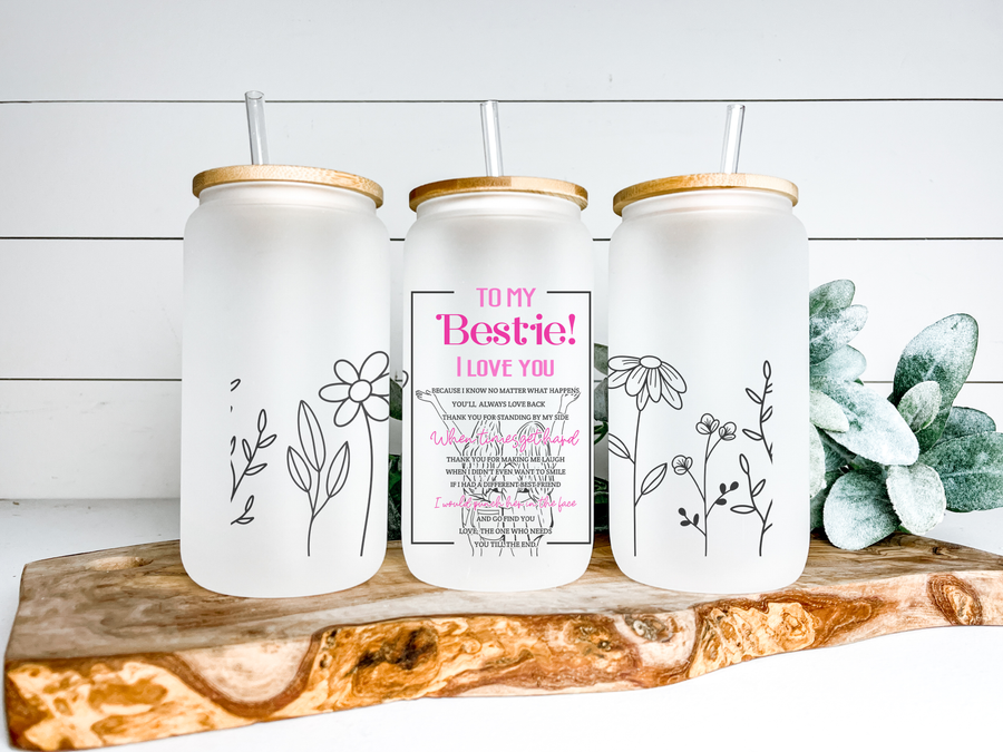 To My Bestie Glass Can Tumbler
