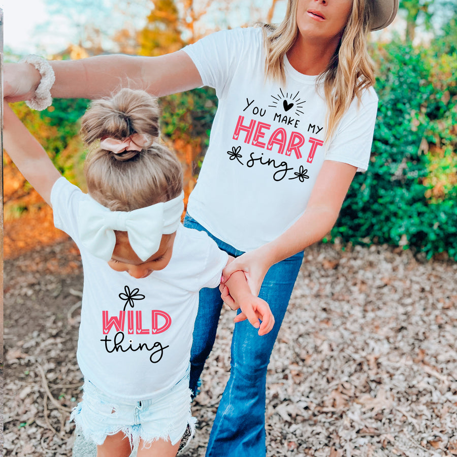 Wild Thing You Make My Heart Sing T-shirt