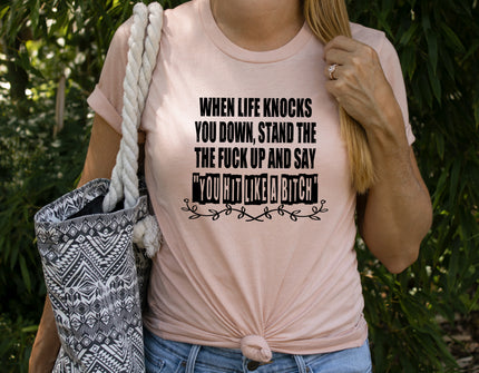 You Hit Like A Bitch Unisex T-shirt