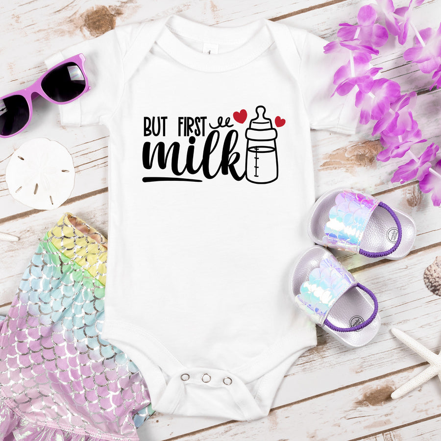 But First Milk Onesie