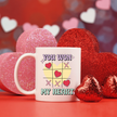 You Won My Heart 15oz Mug