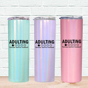 Adulting One Star Skinny Tumbler