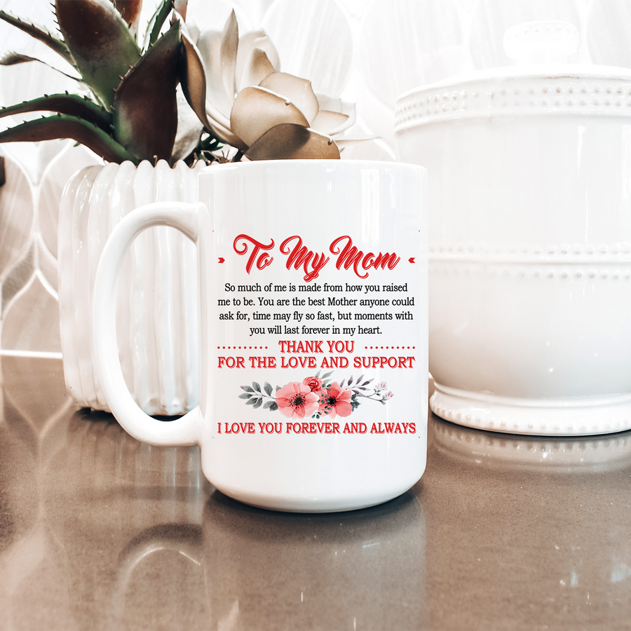 To My Mom 15oz Mug