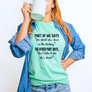 Don't Listen To Her She's Drunk Unisex T-shirt
